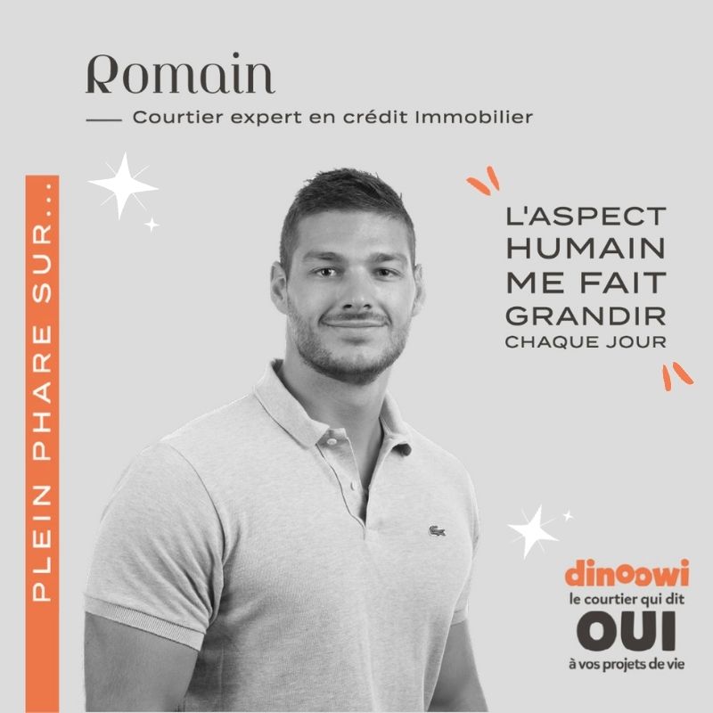 Photo de Romain, courtier en crédit immobilier chez Dinoowi.